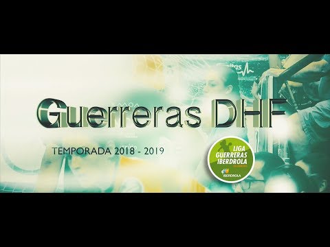 Guerreras DHF 2018/2019 - Copa de S.M. la Reina Ronda 1