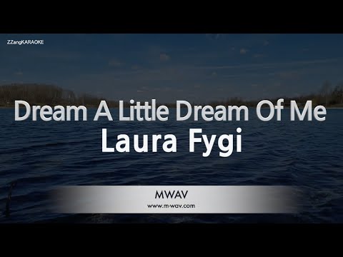Dream A Little Dream Of Me - Laura Fygi