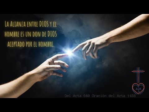 La Alianza entre DIOS y el hombre es un don de DIOS aceptado por el hombre.
