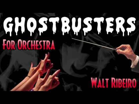 Ghostbusters Theme Song For Orchestra (iTunes Link Below!)