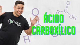 ÁCIDO CARBOXÍLICO: CONCEITO E NOMENCLATURA