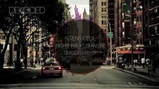 SirensCeol - Nightmare ft. Sean Dee (Dekoded Remix)
