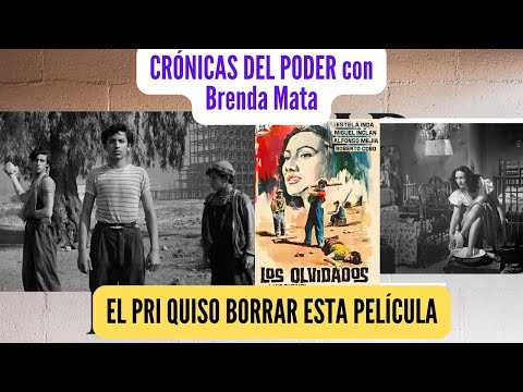 Los Olvidados de Luis Buñuel | La película que el PRI quiso censurar en México