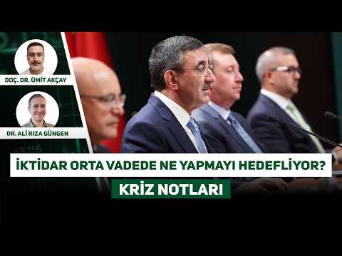 İktidar orta vadede ne yapmayı hedefliyor? | Kriz Notları