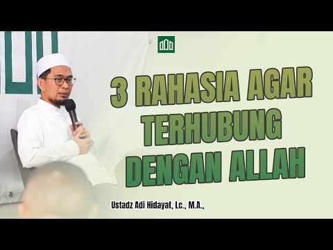 Ustadz Adi Hidayat - Well Connected to Allah