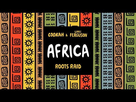 Roots Raid - Africa ft. Cookah & Likkle Ferguson [Official Video] #freemusic