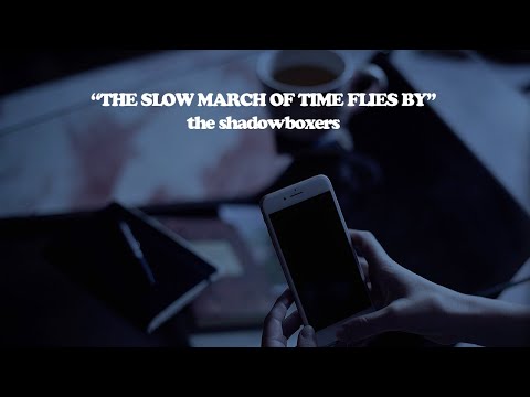 Video thumbnail for The Slow March Of Time Flies By