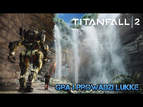 TITANFALL 2 - odc. 3 - Krew i Rdza
