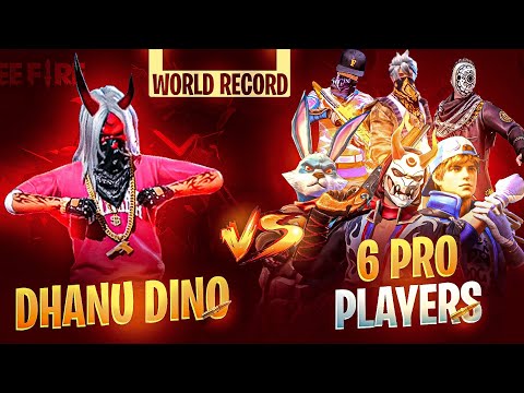 Dhanu Dino Vs 6 Most Dangerous World Players | 1 vs 6 Custom Gameplay |New Record - Garena Free Fire