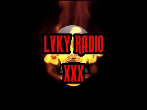 LVKY RADIO #30