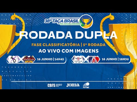Taça Brasil Sub17 Masculino - Rodada Dupla - Jogo 17 e 18 - 5ª Rodada - Ao vivo