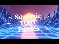 Squeezie - TOUT (Paroles) Squeezie - TOUT (Paroles)
