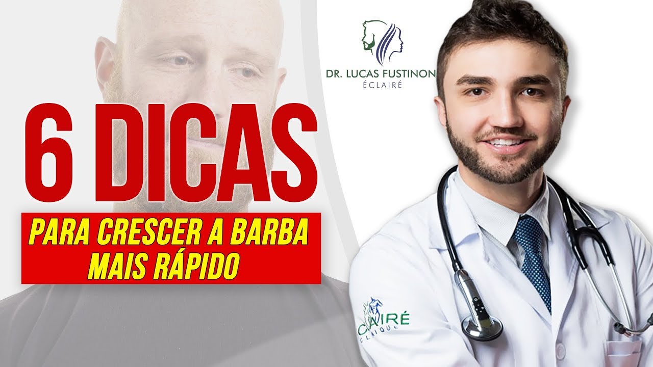 ⭐ Como Fazer a BARBA CRESCER mais RÁPIDO | 6 DICAS | Dr Lucas Fustinoni