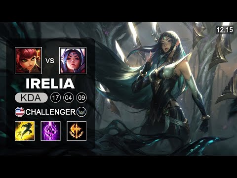 Irelia vs Annie Top - NA Challenger - Patch 12.15 Season 12