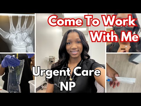 Day In the Life of an Urgent Care Nurse Practitioner - Spend the day with me!