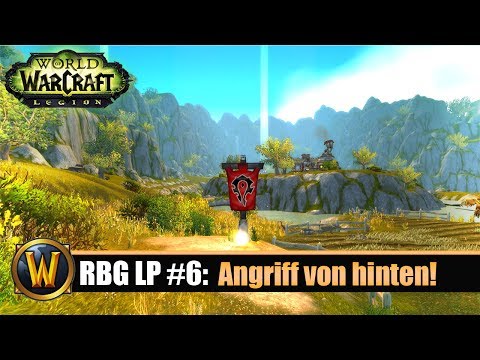 [WOW] RBG LP #6 - da kommt einer von hinten!