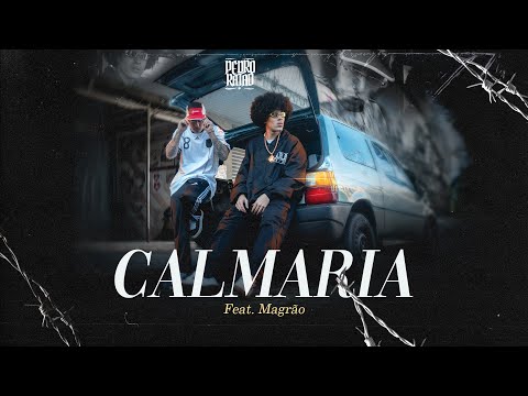 Pedro Ratão - Calmaria Feat. Magrão (Prod. Mestre Xim)