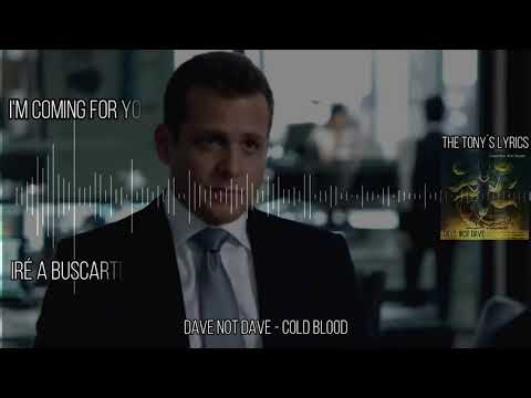 Dave Not Dave - Cold Blood | Español e Inglés | Suits Music