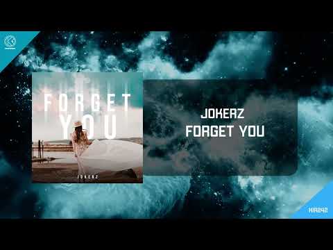 Jokerz - Forget You