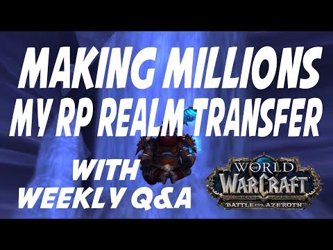 WoW: MAKING MILLIONS WITH RP REALM TRANSFER! Mailbox Monday w/ Q&A