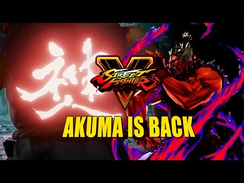 AKUMA IS BACK: Street Fighter 5 Teaser & Details