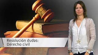 Dº Civil. Dudas frecuentes (1ª parte) Dº Civil. Dudas frecuentes (1ª parte)