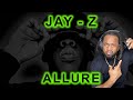 Jay - Z Allure REACTION