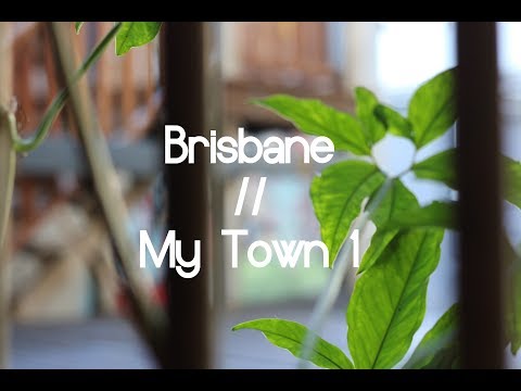 Brisbane City // My Town #1
