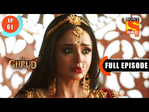 A Trickster - Dharm Yoddha Garud - Ep 61 - Full Episode - 23 May 2022