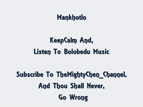 Mankhotlo (Best Of Bolobedu Songs)