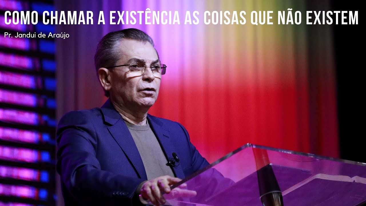 Como Chamar a Existência as Coisas que não Existem | Pr. Jandui de Araújo | Culto Ceia | 06.09.2020