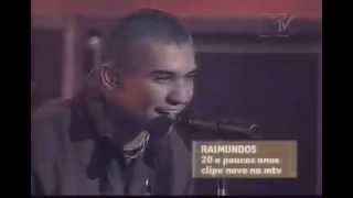 Raimundos - 20 e Poucos Anos - AO VIVO no MTV VMB 2000