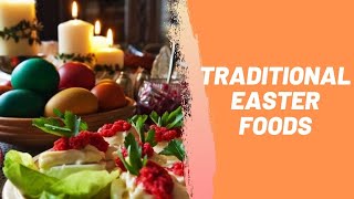 Traditional Easter Foods