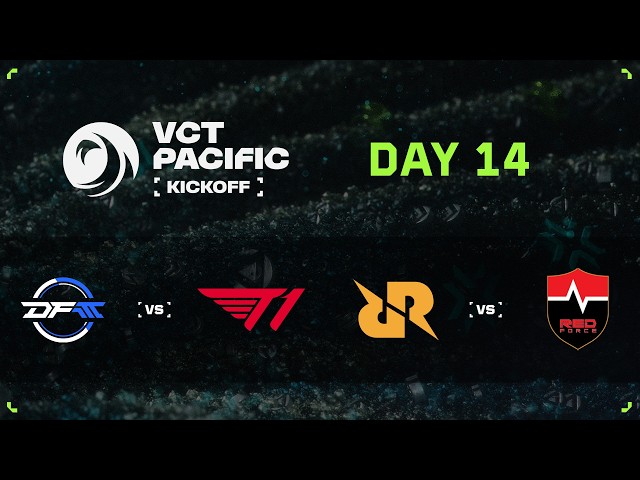 DFM vs T1 / RRQ vs NS - VCT Pacific - Kickoff - Middle Bracket Semi Finals / Winner's Final - Day 14