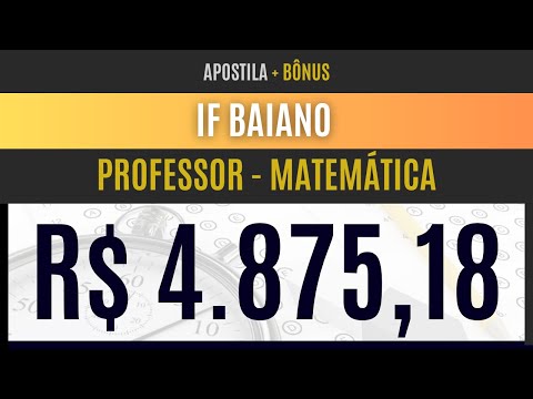 Apostila Concurso IF Baiano 2023 - Material EXCLUSIVO para Professor de Matemática