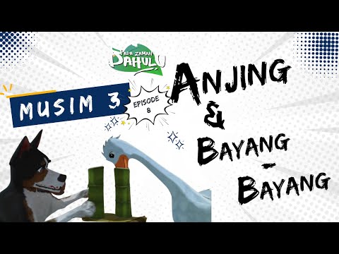 Pada Zaman Dahulu S03E08 - Anjing dan Bayang Bayang