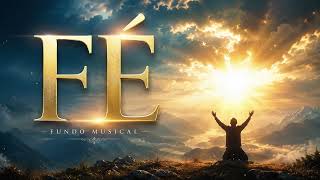 Fundo Musical Para Oração | Momento com Deus | Instrumental Worship | Ore com Fé