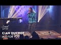 Cian Ducrot All For You Live At Other Voices UCC 2022