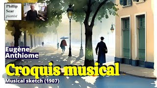 Eugène Anthiome: Croquis musical