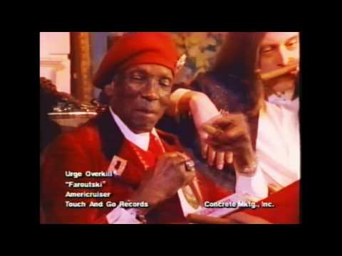 Urge Overkill - "Faroutski" - 1990