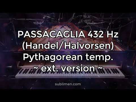 PASSACAGLIA Handel/Halvorsen | Tune 432 Hz native - Pythagorean temp.