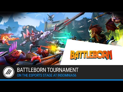 Insomnia56 - Battleborn Tournament!