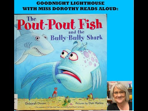 Kids Books Read Aloud "The Pout- Pout Fish and the Bully-Bully Shark" by Deborah Diesen