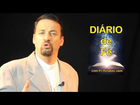 Reflexão do evangelho 19/05/14 com Frei Rinaldo - Benção da água