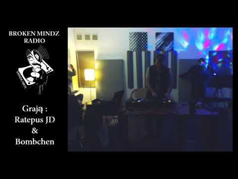 Broken Mindz Radio feat. Bombchen & Ratepus JD