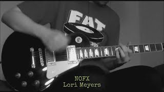 Lori Meyers (NOFX guitar cover)