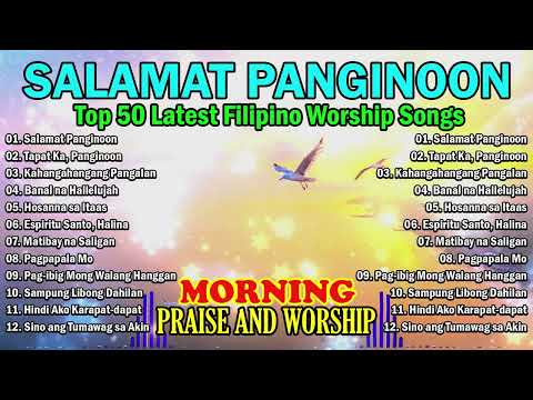 Tagalog Worship Songs – Salamat Panginoon | Inspiring Christian Praise 2025 | Salamat Panginoon