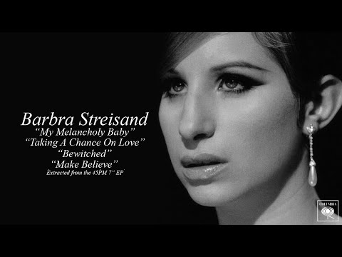 My Melancholy Baby - Barbra Streisand