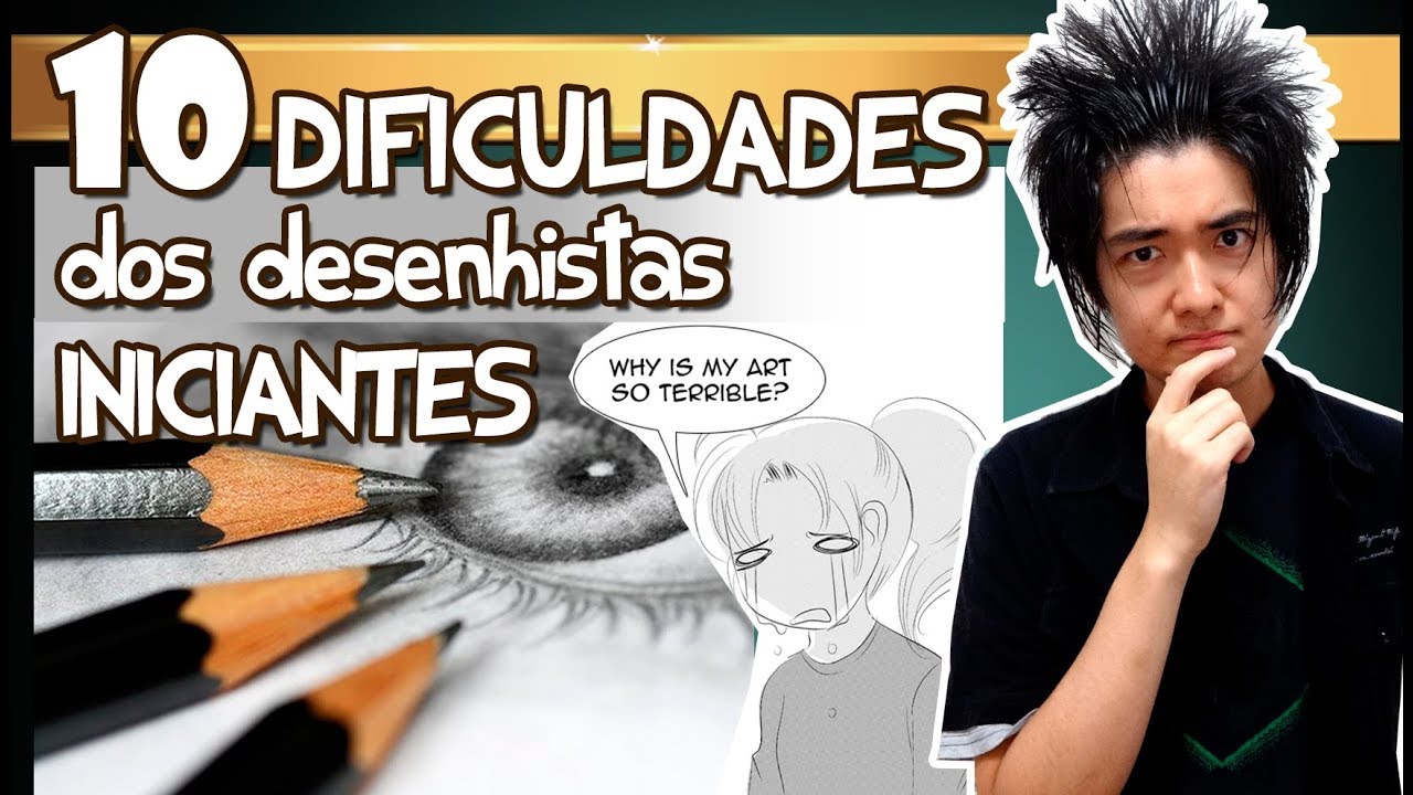 10 grandes DIFICULDADES dos DESENHISTAS INICIANTES