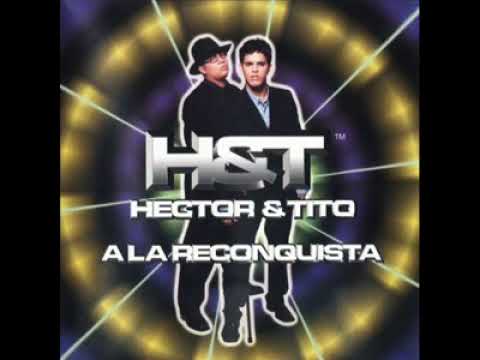 Hector y tito WG - YO TE BUSCABA - Reggaeton clasico